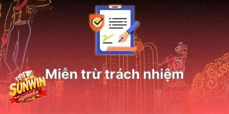 Miễn Trừ Trách Nhiệm - Sự cố kỹ thuật và yếu tố bất khả kháng Miễn Trừ Trách Nhiệm - Sự cố kỹ thuật và yếu tố bất khả kháng